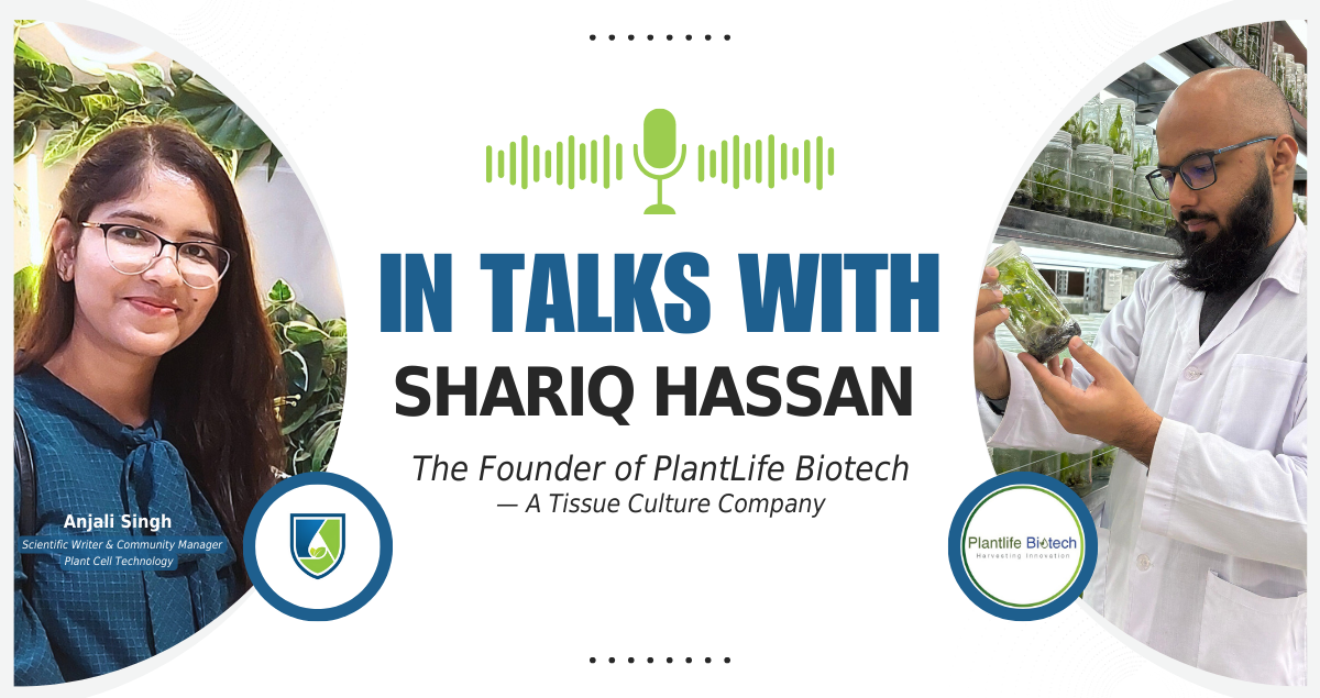 In Talks With The Founder of PlantLife Biotech Tissue Culture Lab