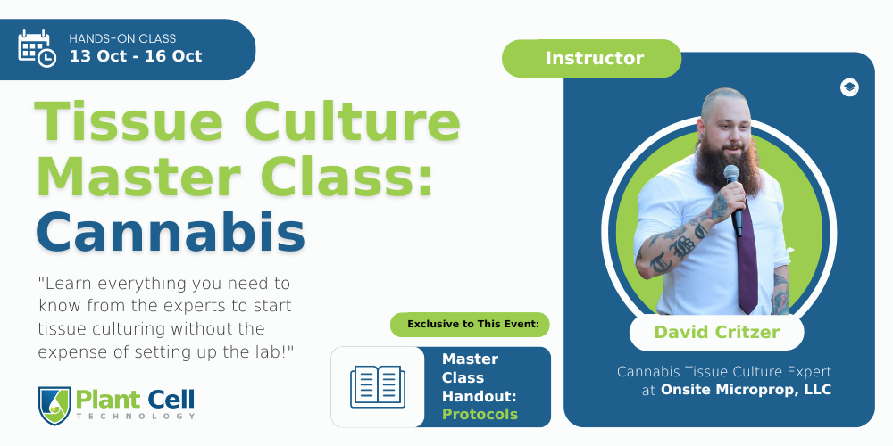 PCT Brings “Tissue Culture Masterclass: Cannabis” With Onsite Microprop LLC